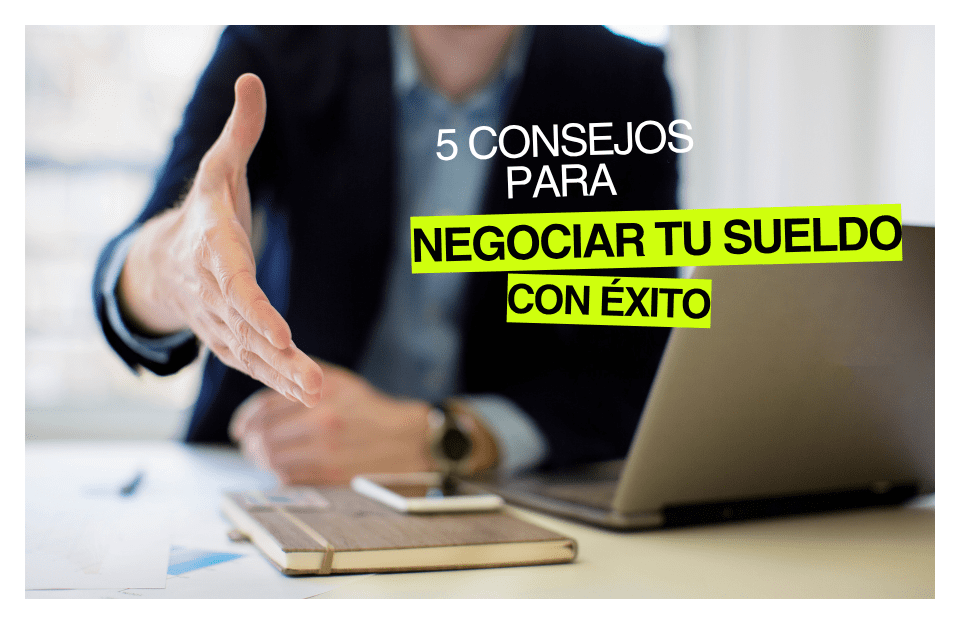 5 claves para negociar tu salario con exito (1)